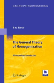 Front cover of The general theory of homogenization by Luc Tartar