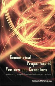 Front cover of Geometrical properties of vectors and convectors by Joaquim M. Domingos