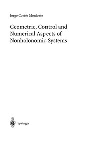 Front cover of Geometric, control, and numerical aspects of nonholonomic systems by Jorge Cortés Monforte