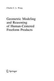 Front cover of Geometric Modeling and Reasoning of Human-Centered Freeform Products by Charlie C.L. Wang