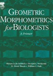 Cover of Geometric morphometrics for biologists by Miriam Zelditch