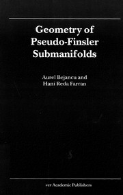 Front cover of Geometry of pseudo-Finsler submanifolds by Aurel Bejancu