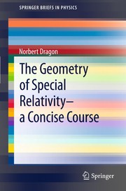 Front cover of The Geometry of Special Relativity - a Concise Course by Norbert Dragon