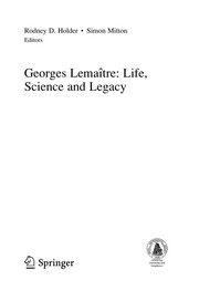 Front cover of Georges Lemaître: Life, Science and Legacy by Rodney D. Holder
