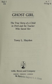 Front cover of Ghost girl by Torey L Hayden