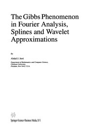 Front cover of The Gibbs Phenomenon in Fourier Analysis, Splines and Wavelet Approximations by Abdul J. Jerri