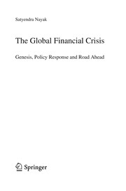 Cover of The Global Financial Crisis by Satyendra Nayak