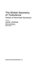 Front cover of The Global Geometry of Turbulence by J. Jimenez