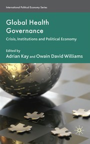 Front cover of Global health governance by Adrian Kay