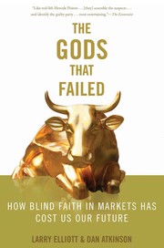Cover of The gods that failed by Larry Elliott
