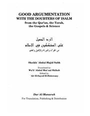 Front cover of Good argumentation with the doubters of Islam by ʻAbd-al-Maǧīd Ṣubḥ