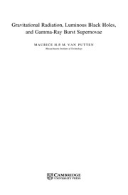 Cover of Gravitational radiation, luminous black holes, and gamma-ray burst supernovae by Maurice H. P. M. Van Putten