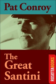 Front cover of The Great Santini by Pat Conroy