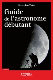 Front cover of Guide de l'astronome de butant by Vincent Jean Victor