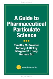 Cover of A guide to pharmaceutical particulate science by Timothy M. Crowder