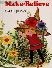 Cover of Make Believe by Gyo Fujikawa