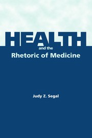 Cover of Health and the rhetoric of medicine by Judy Segal