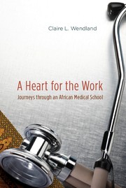Front cover of A heart for the work by Claire L. Wendland