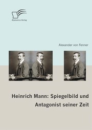 Cover of Heinrich Mann by Alexander von Fenner