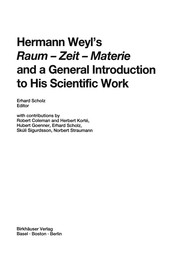 Cover of Hermann Weyl's Raum-Zeit-Materie and a General Introduction to His Scientific Work by Erhard Scholz