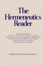 Cover of The Hermeneutics reader by Kurt Mueller-Vollmer