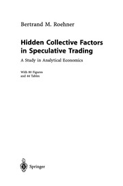 Front cover of Hidden Collective Factors in Speculative Trading by Bertrand M. Roehner