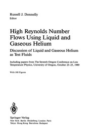 Front cover of High Reynolds Number Flows Using Liquid and Gaseous Helium by Russell J. Donnelly
