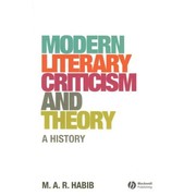 Front cover of HISTORY OF LITERARY CRITICISM: FROM PLATO TO THE PRESENT by RAFEY HABIB