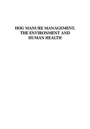 Front cover of Hog Manure Management, the Environment and Human Health by Tiffany T. Y. Guan