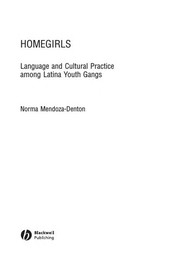 Front cover of Homegirls by Norma Mendoza-Denton