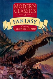 Front cover of Modern Classics of Fantasy by Gardner R. Dozois