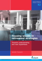 Front cover of Housing wealth in retirement strategies by Janneke Toussaint