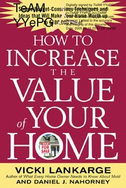 Front cover of How to increase the value of your home by Vicki Lankarge