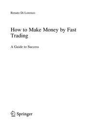 Cover of How to Make Money by Fast Trading by Renato Di Lorenzo