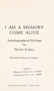 Cover of I am a memory come alive by Franz Kafka
