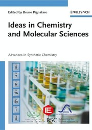 Cover of Ideas in chemistry and molecular sciences by Bruno Pignataro