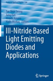 Front cover of III-Nitride Based Light Emitting Diodes and Applications by Tae-Yeon Seong