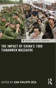 Front cover of The impact of China's 1989 Tiananmen massacre by Jean-Philippe Béja