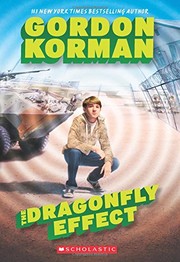 Cover of The Dragonfly Effect by Gordon Korman