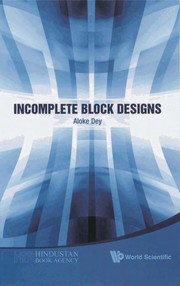 Cover of Incomplete block designs by Aloke Dey