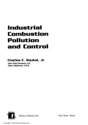 Cover of Industrial combustion pollution and control by Charles E. Baukal