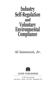 Front cover of Industry self-regulation and voluntary environmental compliance by Alphonse Iannuzzi