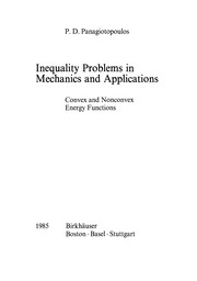 Front cover of Inequality Problems in Mechanics and Applications by P. D. Panagiotopoulos