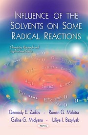 Cover of Influence of the solvents on some radical reactions by G. E. Zaikov