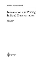 Front cover of Information and Pricing in Road Transportation by Richard H. M. Emmerink