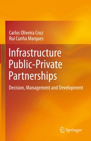 Front cover of Infrastructure Public-Private Partnerships by Carlos Oliveira Cruz