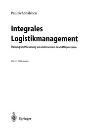 Cover of Integrales Logistikmanagement by Paul Schönsleben