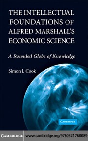 Front cover of The intellectual foundations of Alfred Marshall's economic science by Simon J. Cook
