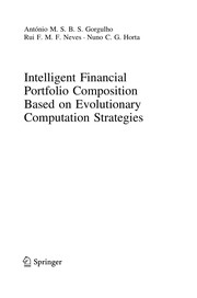 Front cover of Intelligent Financial Portfolio Composition based on Evolutionary Computation Strategies by Antonio Gorgulho