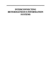 Front cover of Interconnecting Heterogeneous Information Systems by Athman Bouguettaya